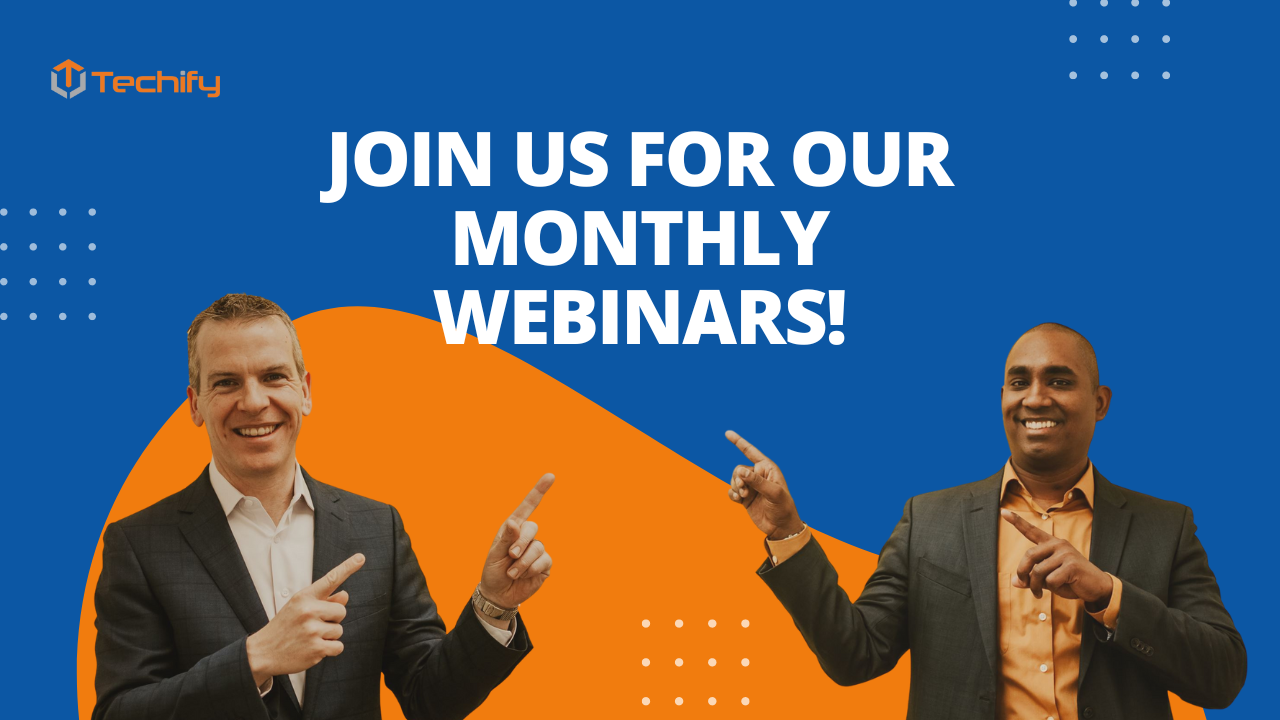 Join us for our monthly webinars